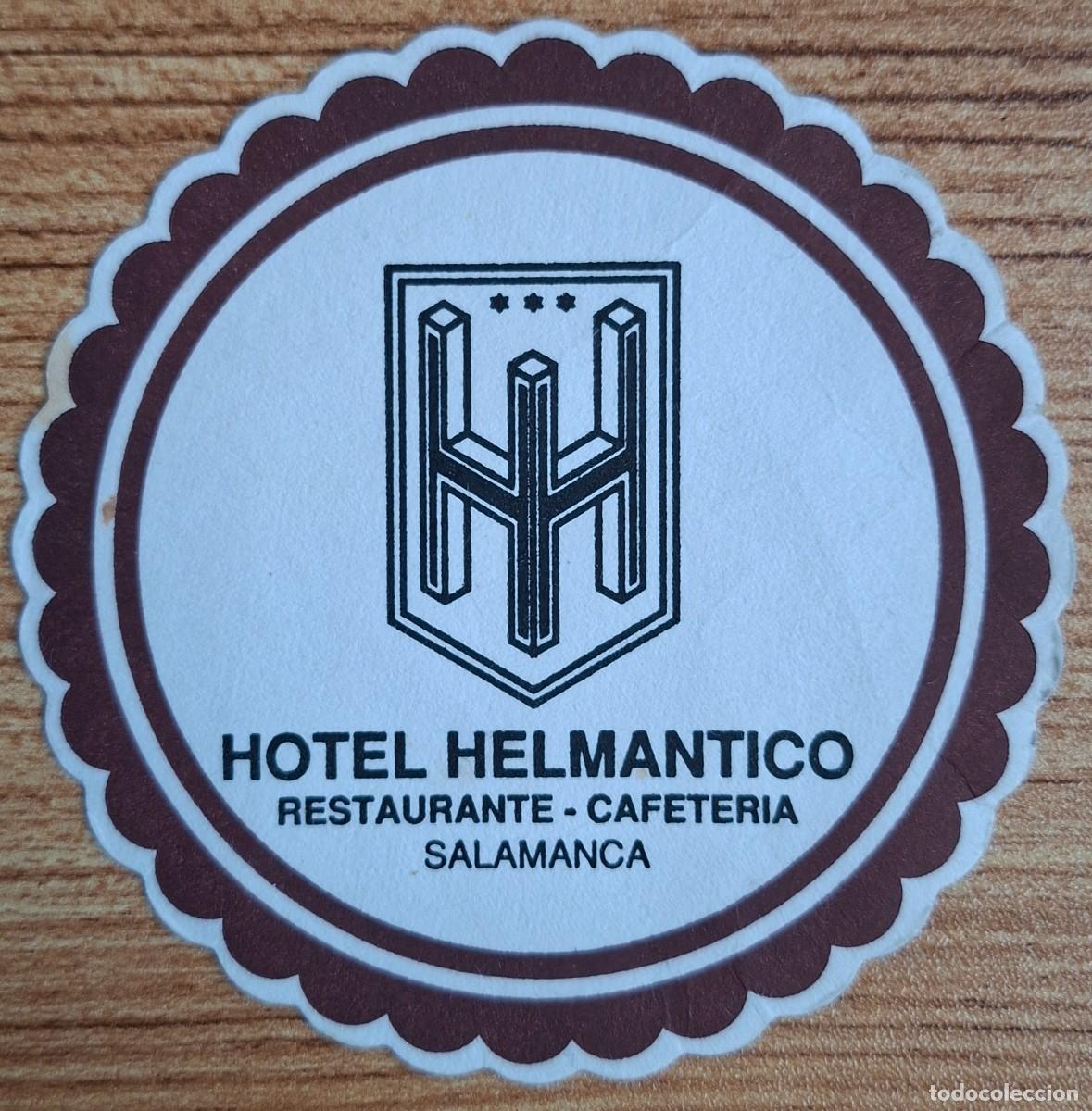 Otros Art&iacute;culos de Coleccionismo en Papel: Posavasos Hotel Helm&aacute;ntico - Salamanca