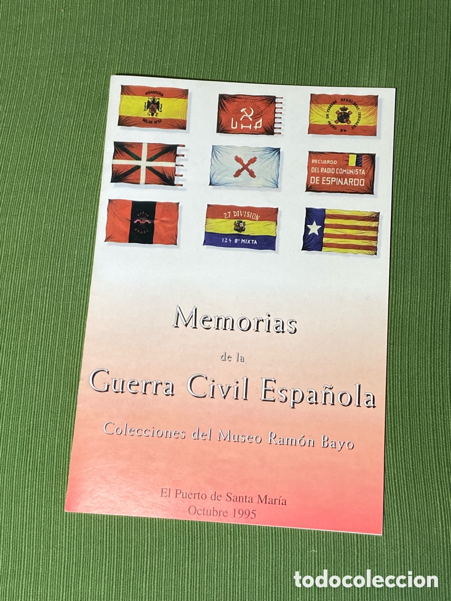 Otros Art&iacute;culos de Coleccionismo en Papel: Programa de la exposici&oacute;n &ldquo;Memorias de la Guerra Civil Espa&ntilde;ola&rdquo; colecciones del museo Ram&oacute;n Bayo.