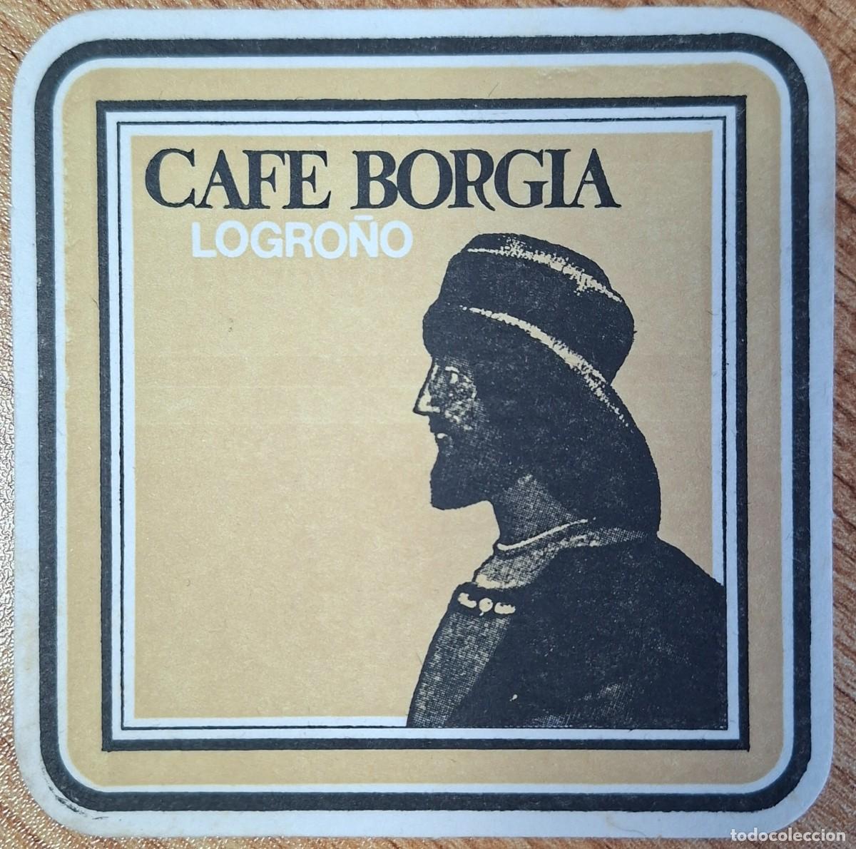 Otros Art&iacute;culos de Coleccionismo en Papel: Posavasos Caf&eacute; Borgia - Logro&ntilde;o (La Rioja)