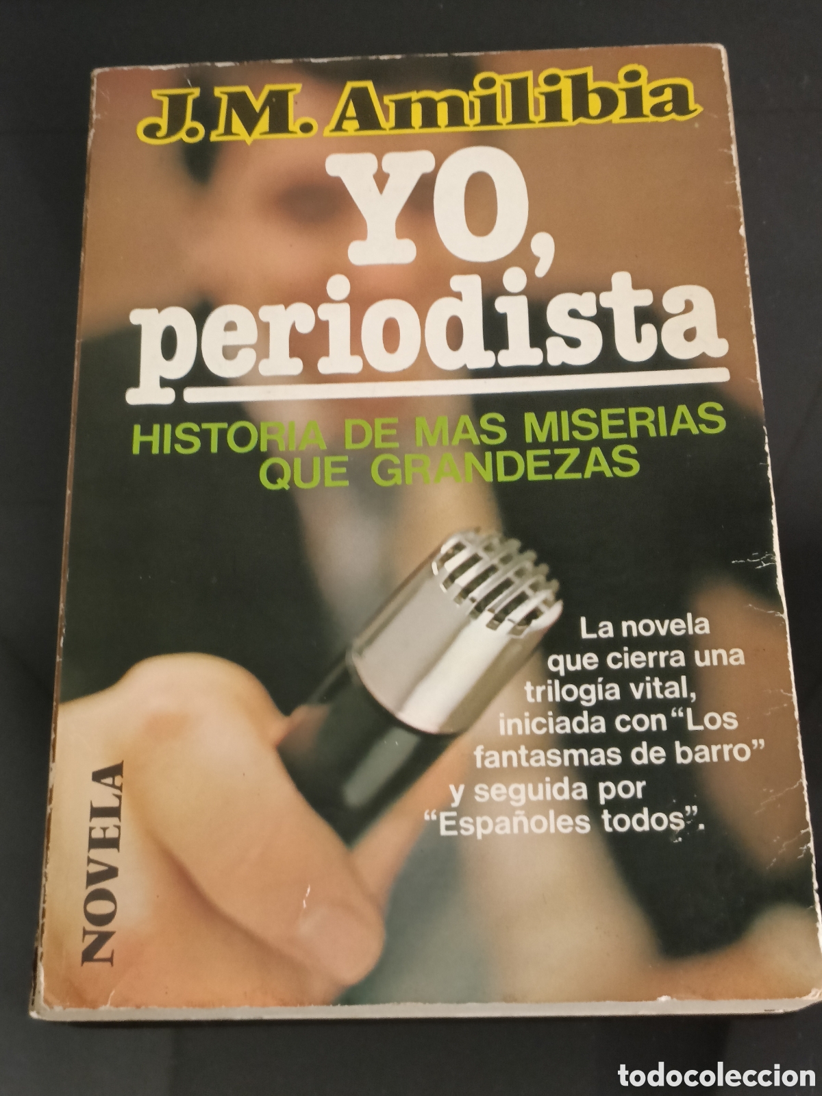 Otros Art&iacute;culos de Coleccionismo en Papel: 1979 libro Yo periodista Historia de m&aacute;s miserias que grandezas Plaza & Janes