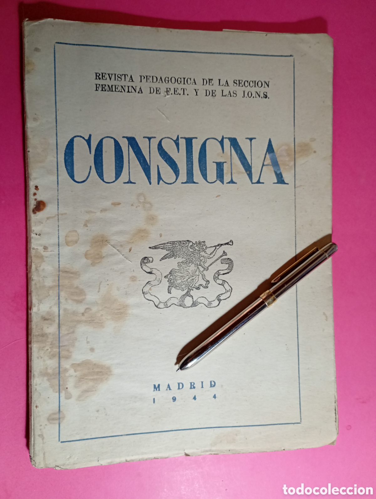 Otros Art&iacute;culos de Coleccionismo en Papel: falange secci&oacute;n femenina madrid 1944 ''consigna'' n&ordm; 43 revista pedag&oacute;gica (ver sumario en foto 2)