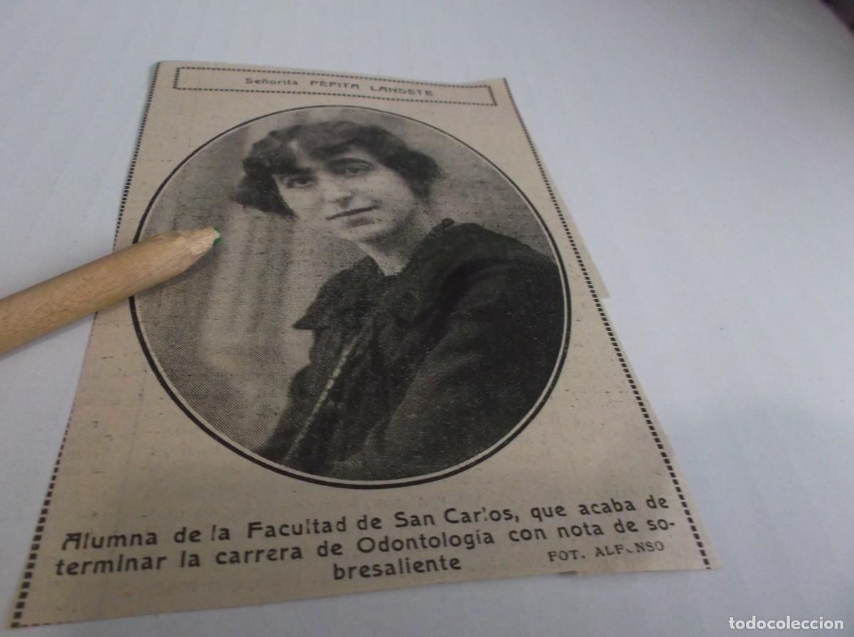 Otros Art&iacute;culos de Coleccionismo en Papel: RECORTE A&Ntilde;O 1929.-SRTA.PEPITA LANDETE,ALUMNA FACULTAD D SAN CARLOS ,ACABA LA CARRERA DE ODONTOLOG&Iacute;A