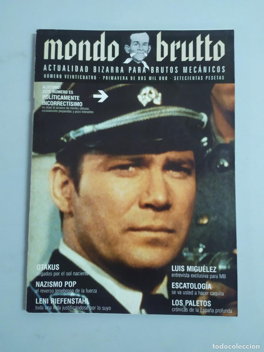 Otros Art&iacute;culos de Coleccionismo en Papel: REVISTA MONDO BRUTTO N&ordm; 24. ACTUALIDAD BIZARRA PARA BRUTOS MEC&Aacute;NICOS