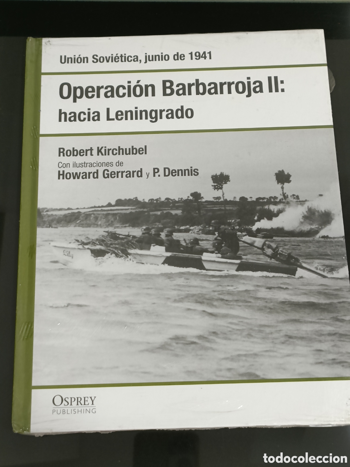Otros Art&iacute;culos de Coleccionismo en Papel: Libro Operaci&oacute;n Barbarroja II: hacia Leningrado&rdquo;