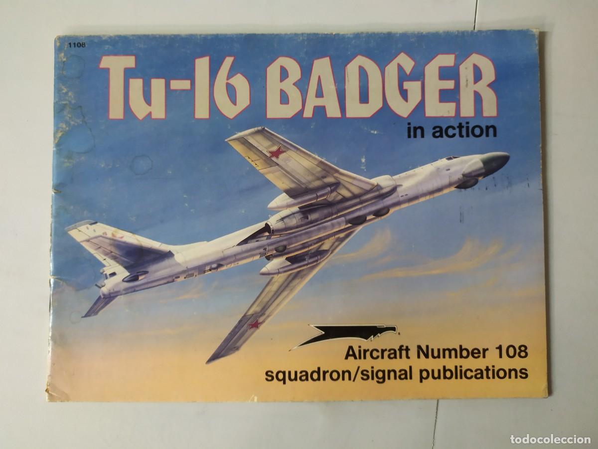 Otros Art&iacute;culos de Coleccionismo en Papel: REVISTA AVION TU-16 BADGER IN ACTION - AIRCRAFT NUMBER 108
