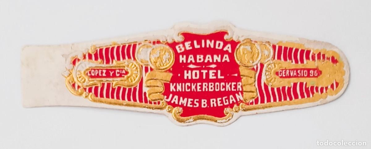 Otros Art&iacute;culos de Coleccionismo en Papel: Chinchal, Cigar Band, Antigua Vitola de Coleccion, BELINDA - HOTEL KNICKRSOCKER (1), A553