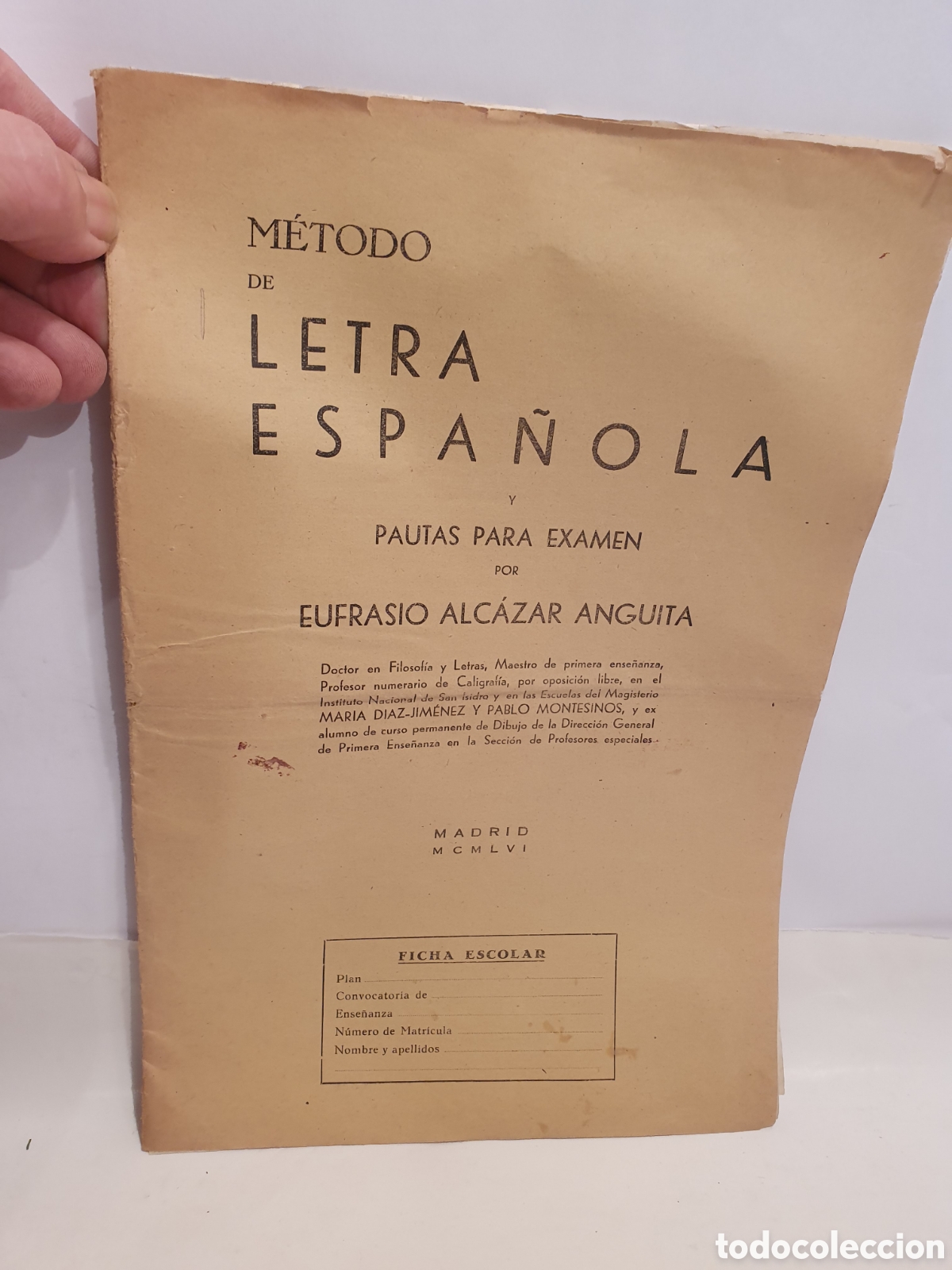 Otros Art&iacute;culos de Coleccionismo en Papel: METODO DE LETRA ESPA&Ntilde;OLA. EUFRASIO ALCAZAR ANGUITA. MADRID 1958.
