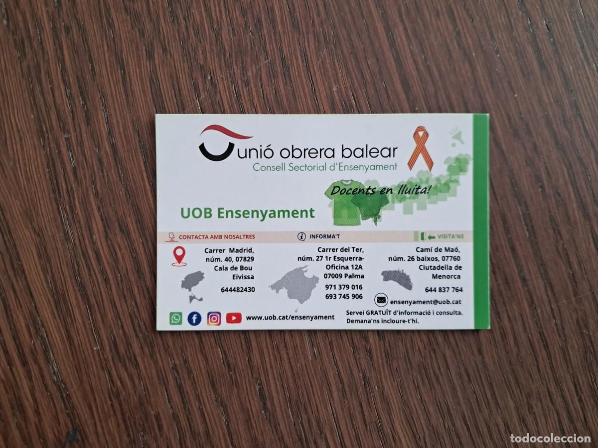 Otros Art&iacute;culos de Coleccionismo en Papel: tarjeta de visita de publicidad, uni&oacute; obrera balear, UOB ensenyament.