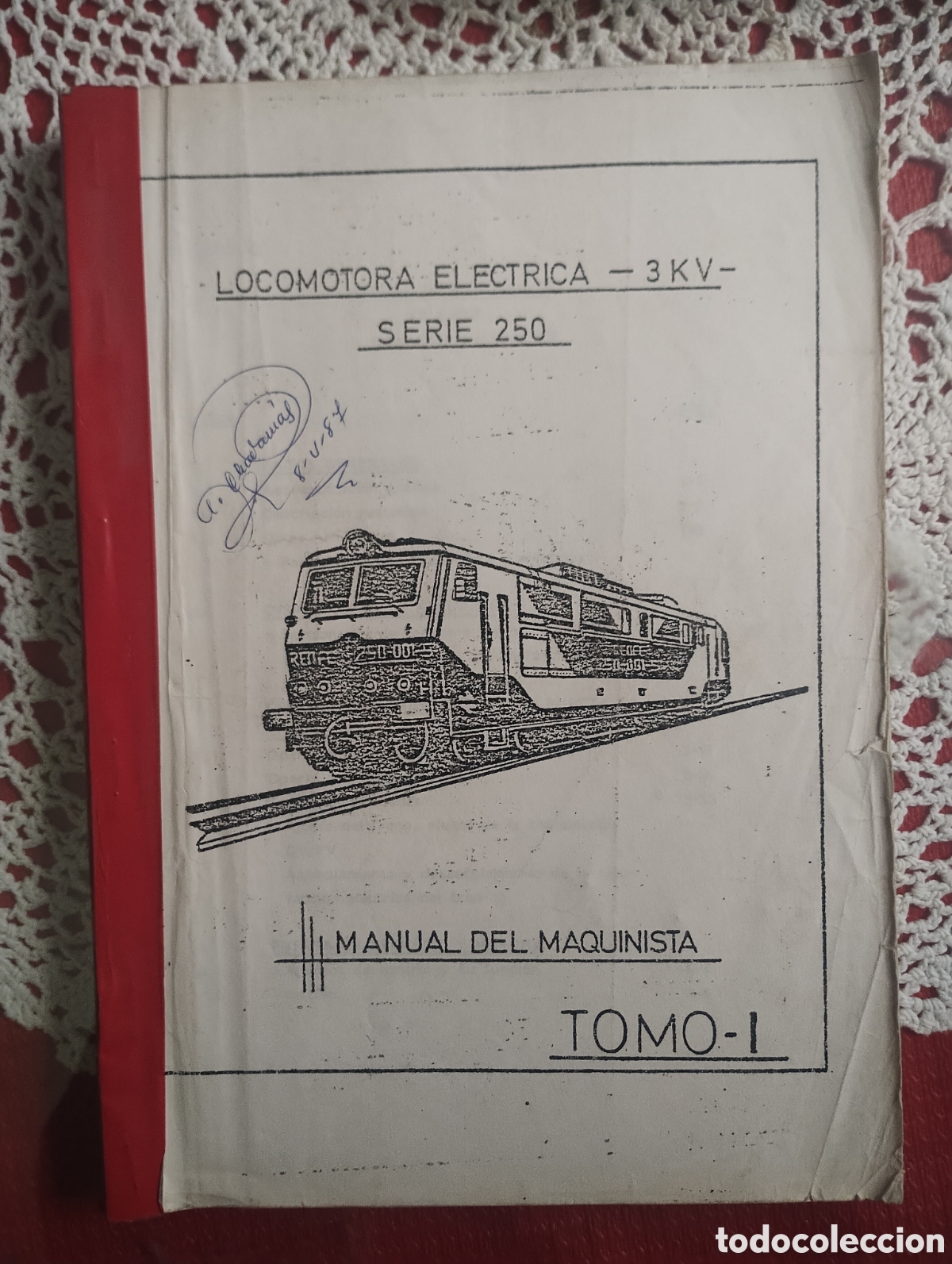 Otros Art&iacute;culos de Coleccionismo en Papel: Manual Maquinista RENFE Serie 250 Tomo I