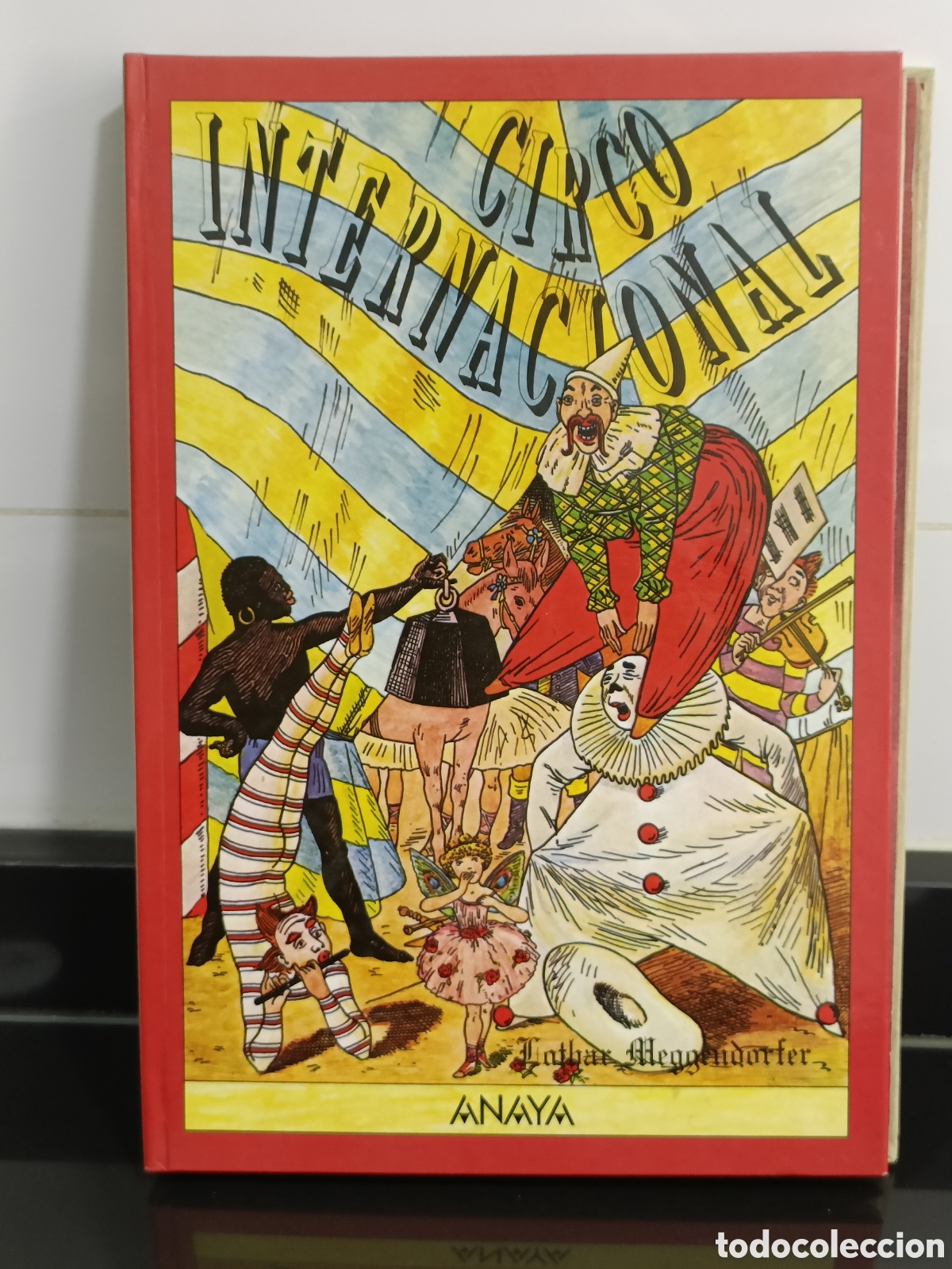 Otros Art&iacute;culos de Coleccionismo en Papel: Anaya libro pop-up tridimensional &rdquo;Circo Internacional&rdquo; de Lothar Meggendorfer