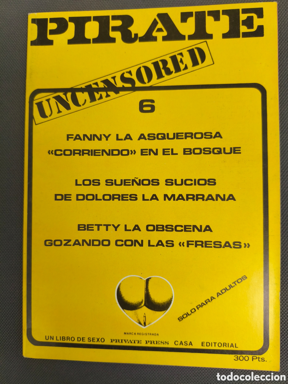 Otros Art&iacute;culos de Coleccionismo en Papel: PIRATE 6 UNCENSORED ADULT SEX MAGAZINE 1978 EDICI&Oacute;N ESPA&Ntilde;OLA
