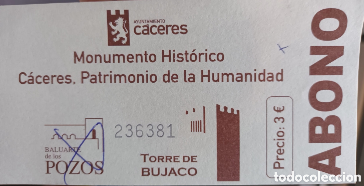 Otros Art&iacute;culos de Coleccionismo en Papel: ENTRADA MONUMENTOS DE C&Aacute;CERES