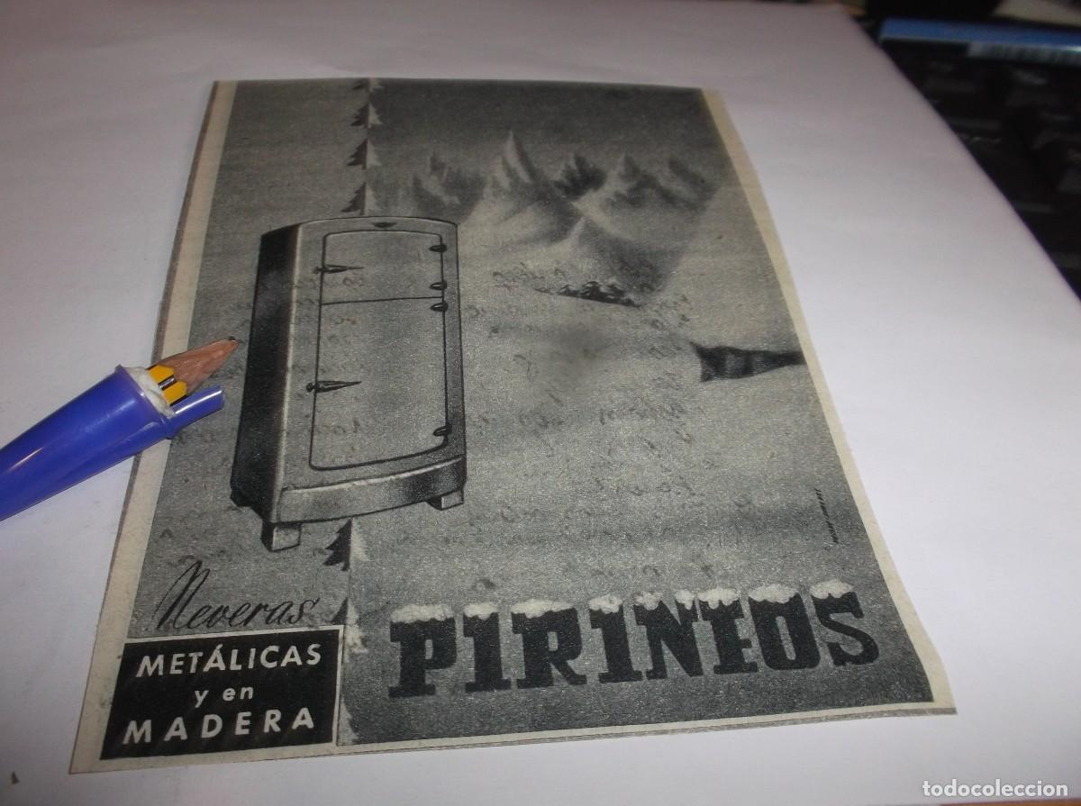 Otros Art&iacute;culos de Coleccionismo en Papel: RECORTE PUBLI.A&Ntilde;O 1955 .- NEVERAS MET&Aacute;LICAS Y EN MADERA - PIRINEOS