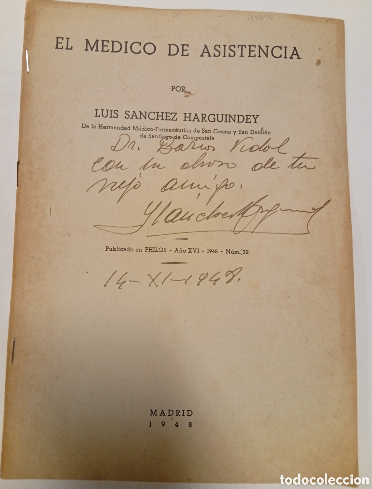 Otros Art&iacute;culos de Coleccionismo en Papel: El m&eacute;dico de asistenta firmado y dedicado