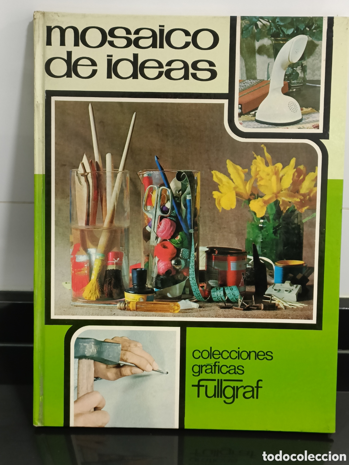 Otros Art&iacute;culos de Coleccionismo en Papel: 1970 libro Mosaico de ideas Colecciones gr&aacute;ficas Fullgraf manualidades