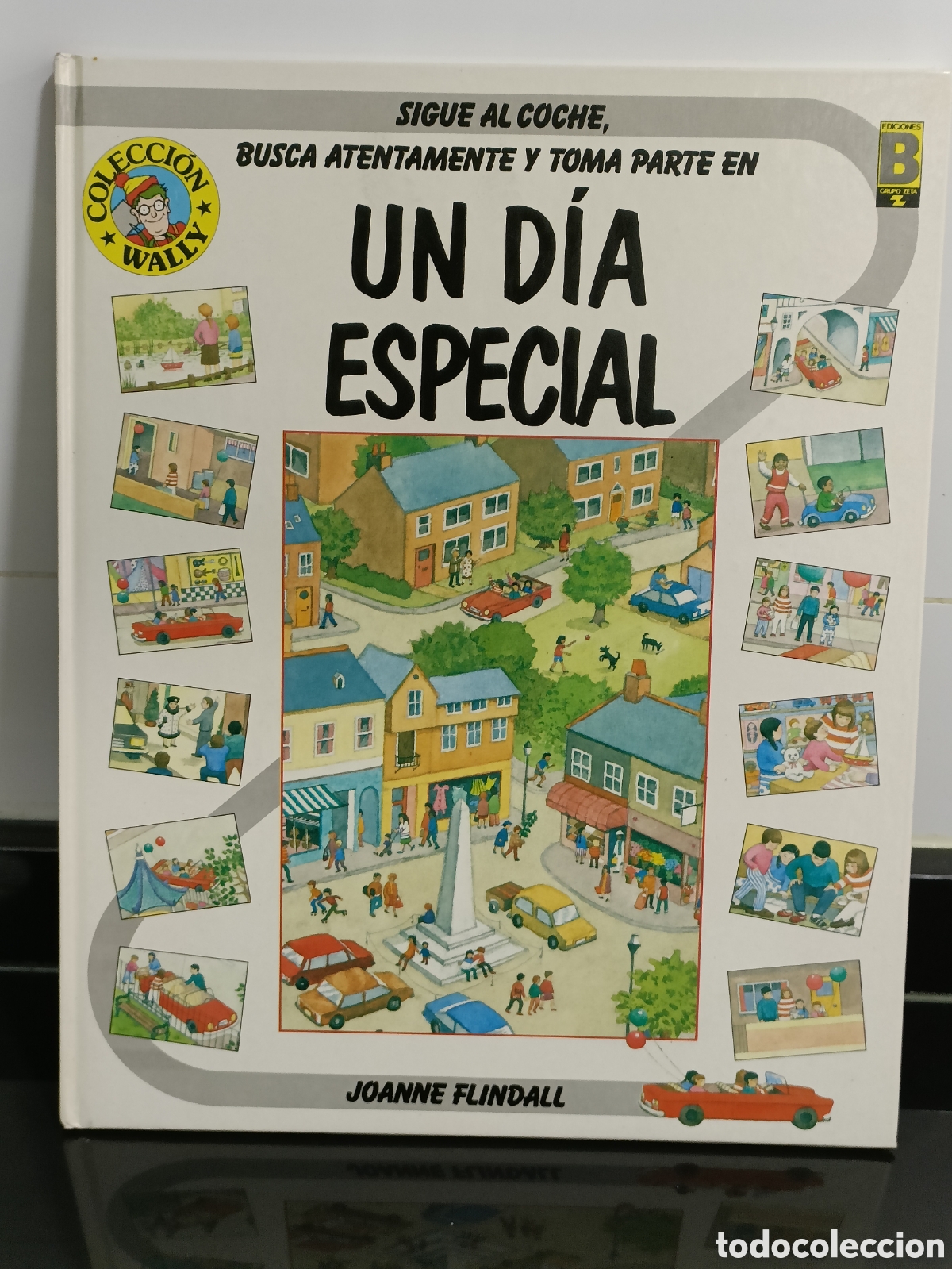Otros Art&iacute;culos de Coleccionismo en Papel: Colecci&oacute;n Wally n&deg;1 Un D&iacute;a Especial Joanne Flindall (Ediciones B, 1991)