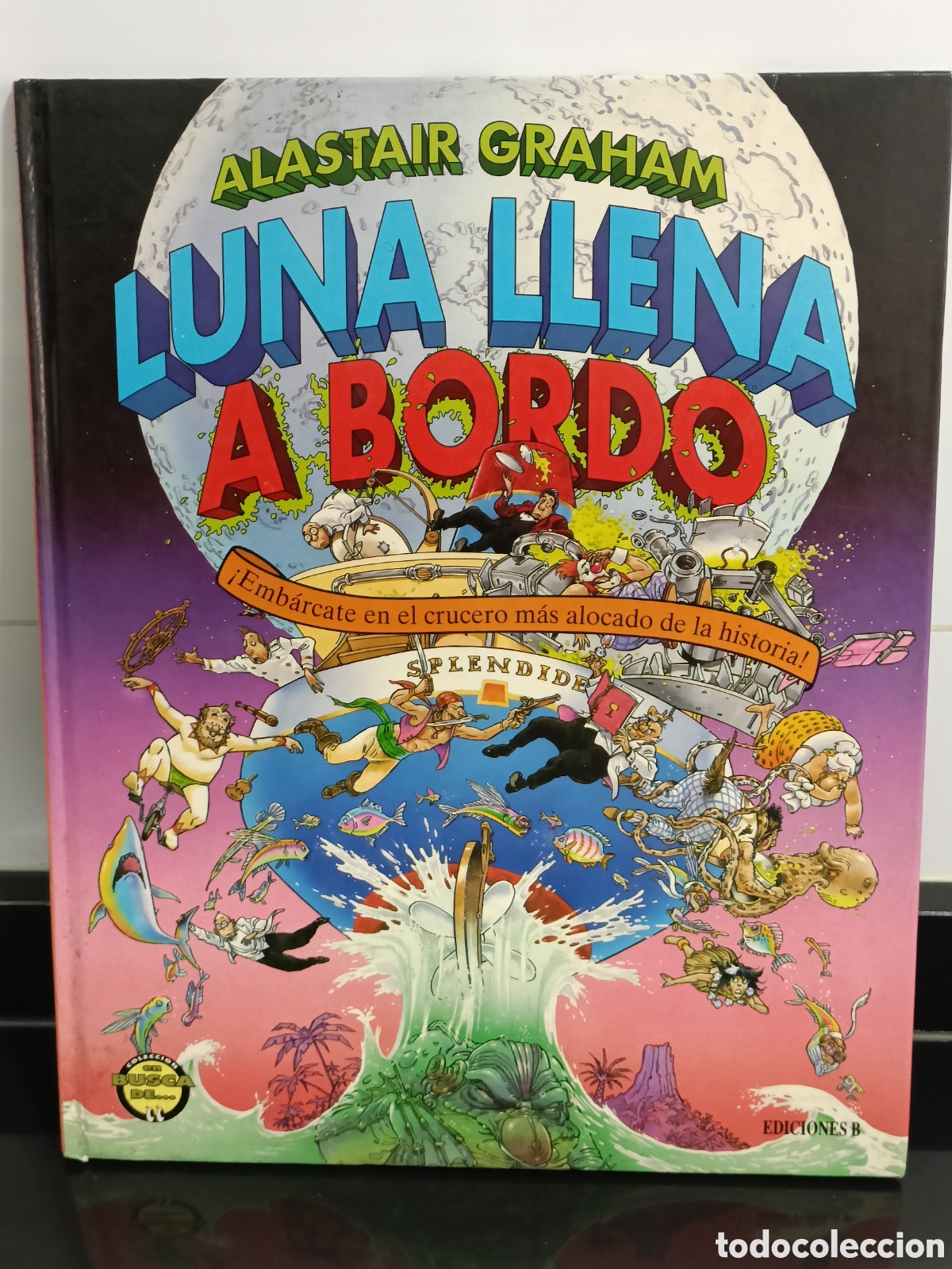 Otros Art&iacute;culos de Coleccionismo en Papel: Libro infantil &rdquo;Luna Llena a Bordo&rdquo; escrito e ilustrado por Alastair Graham Edicione