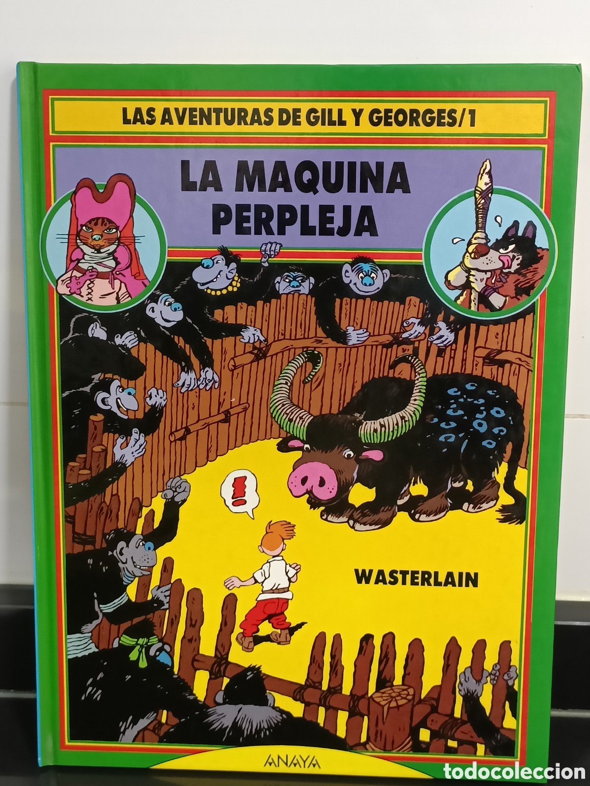 Otros Art&iacute;culos de Coleccionismo en Papel: Las Aventuras de Gill y Georges n&deg;1: La M&aacute;quina Perpleja, por Wasterlain (Anaya, 1990)