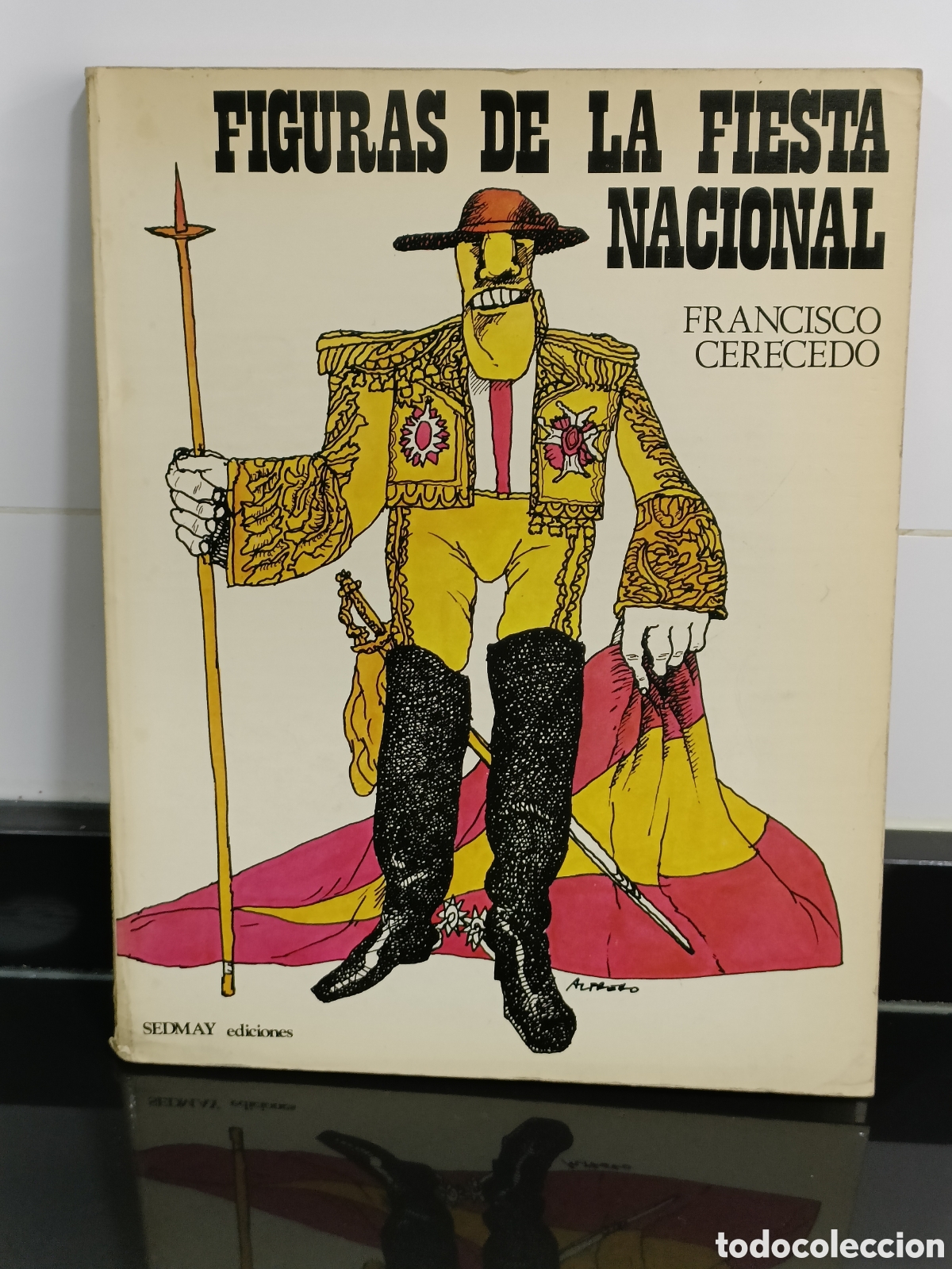 Otros Art&iacute;culos de Coleccionismo en Papel: 1977 Primera edici&oacute;n Figuras de la fiesta nacional por Francisco Cerecedo y