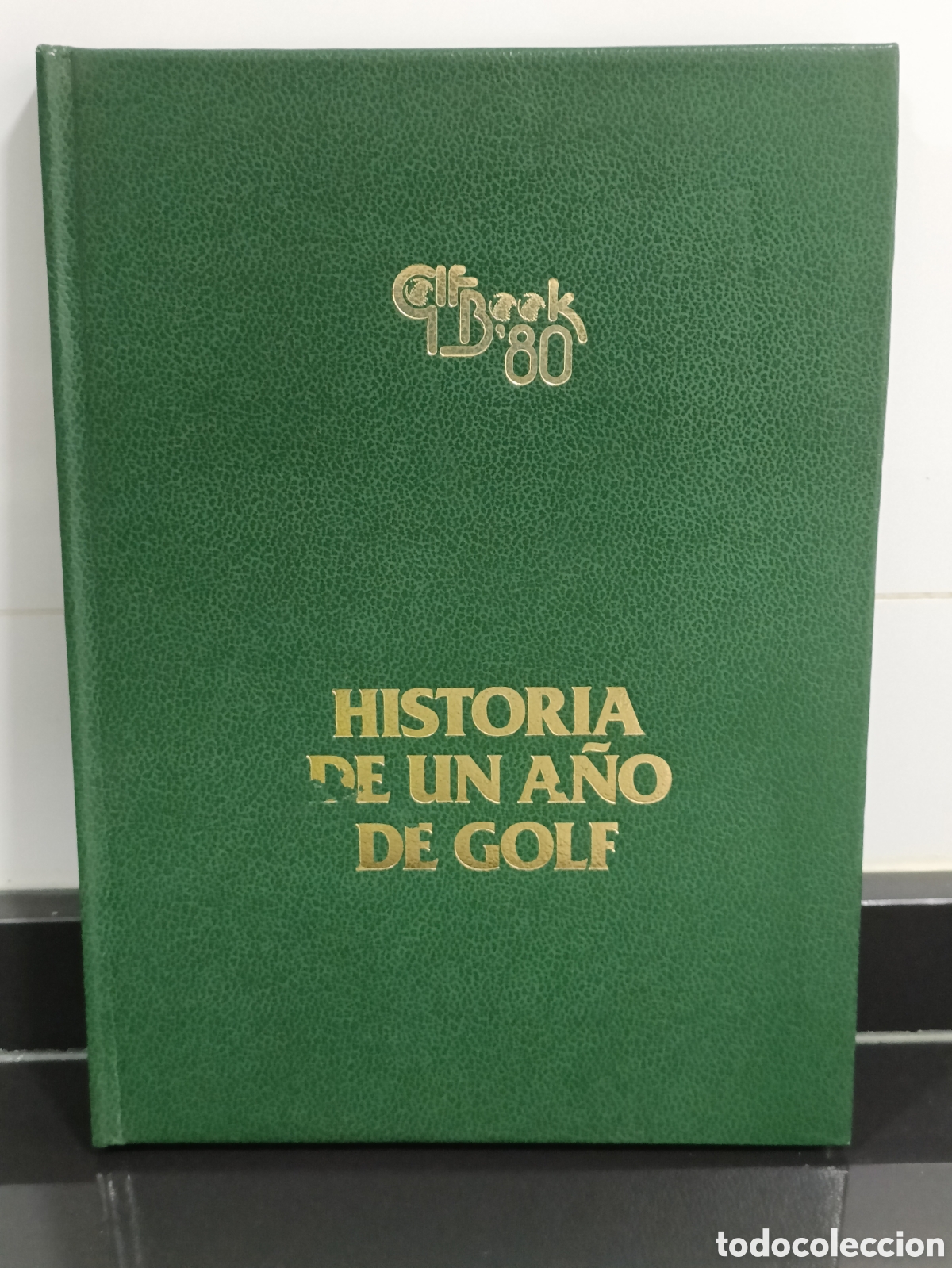 Otros Art&iacute;culos de Coleccionismo en Papel: 1980 Historia de un a&ntilde;o de golf