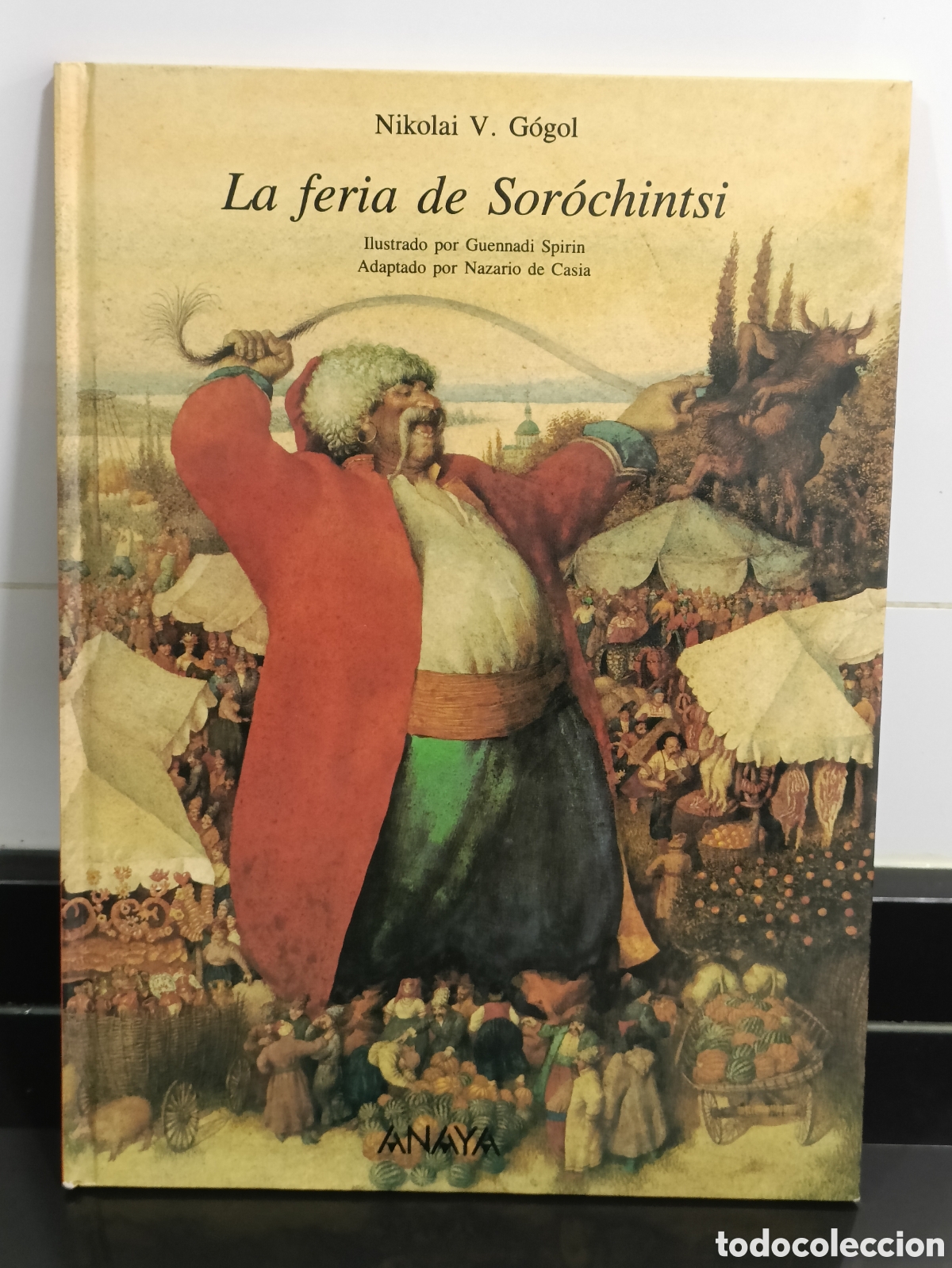Otros Art&iacute;culos de Coleccionismo en Papel: Libro La feria de Sor&oacute;chintsi escrito por Nikol&aacute;i V. G&oacute;gol.