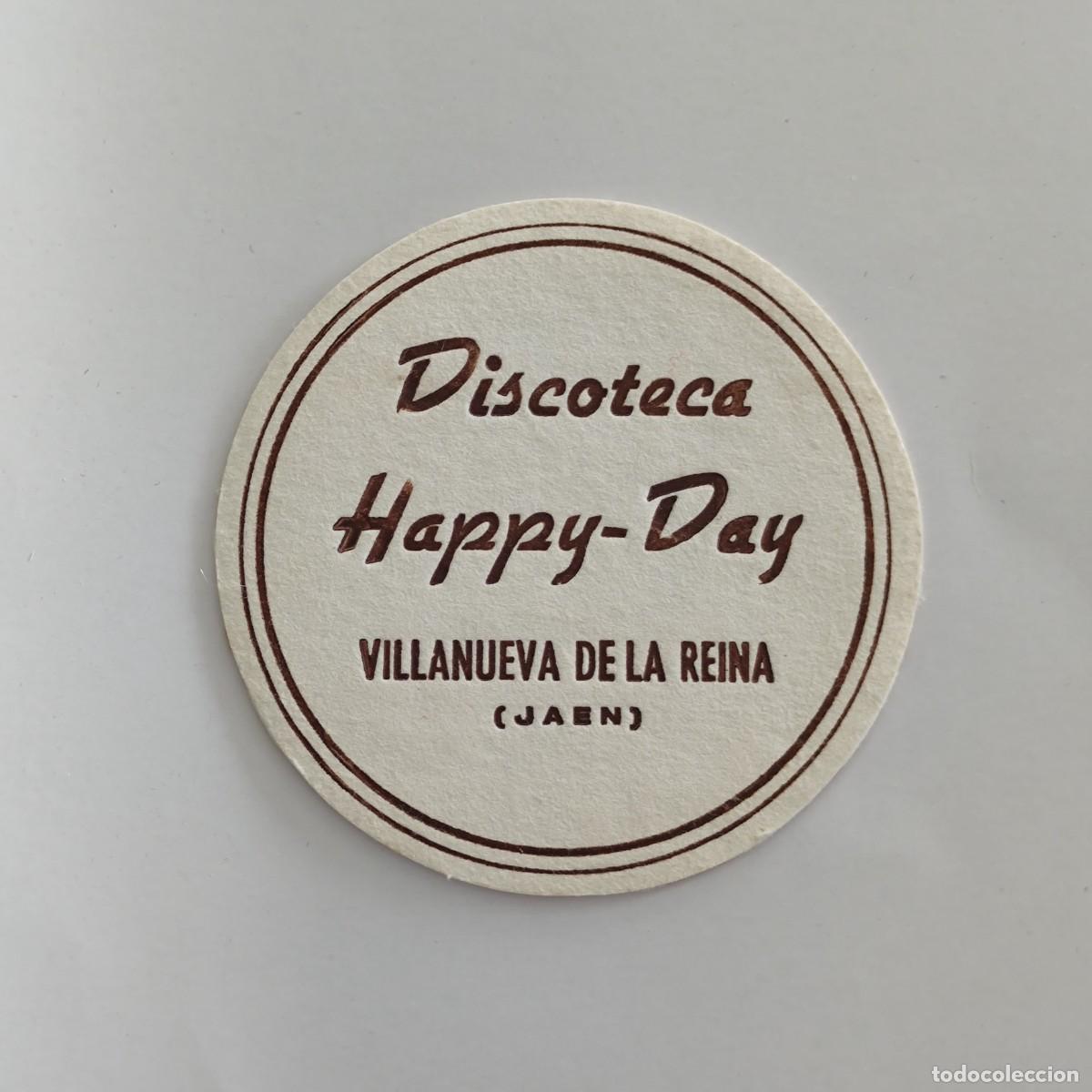 Otros Art&iacute;culos de Coleccionismo en Papel: POSAVASOS - JAEN / VILLANUEVA DE LA REINA - DISCOTECA HAPPY-DAY - 1985
