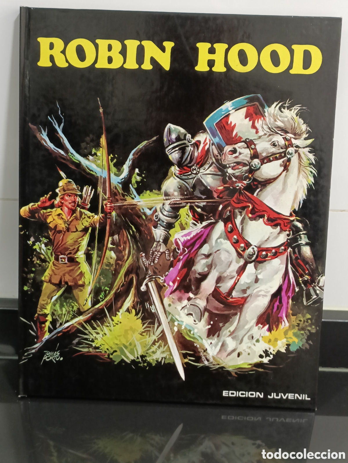 Otros Art&iacute;culos de Coleccionismo en Papel: Libro Robin Hood - Ilustrado Por Tom&aacute;s Porto - Edicion Juvenil Plaza Y Jan&eacute;s 1979