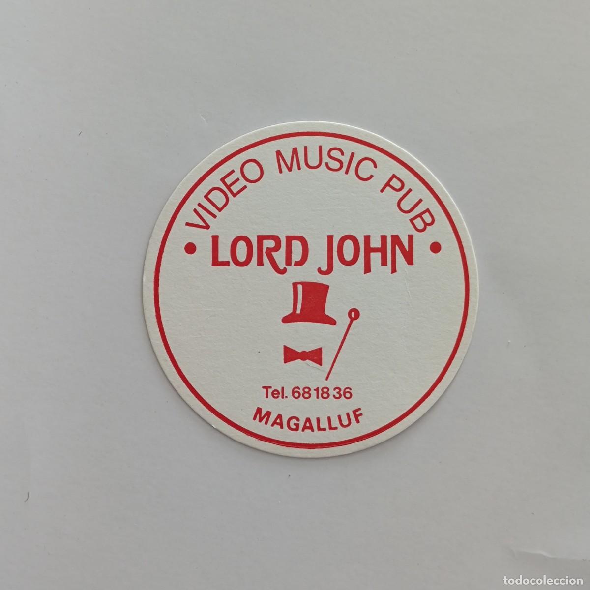Otros Art&iacute;culos de Coleccionismo en Papel: POSAVASOS - ILLES BALEARS / MAGALLUF - LORD JOHN VIDEO MUSIC PUB - SOMBRERO