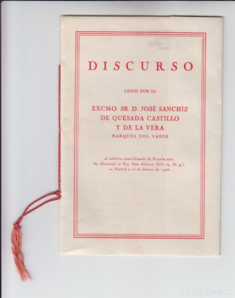 Otros Art&iacute;culos de Coleccionismo en Papel: DISCURSO Le&iacute;do por el Excmo. Sr Jos&eacute; Sanchiz de Quesada Castillo y de Vera Marqu&eacute;s de Vasto 1928