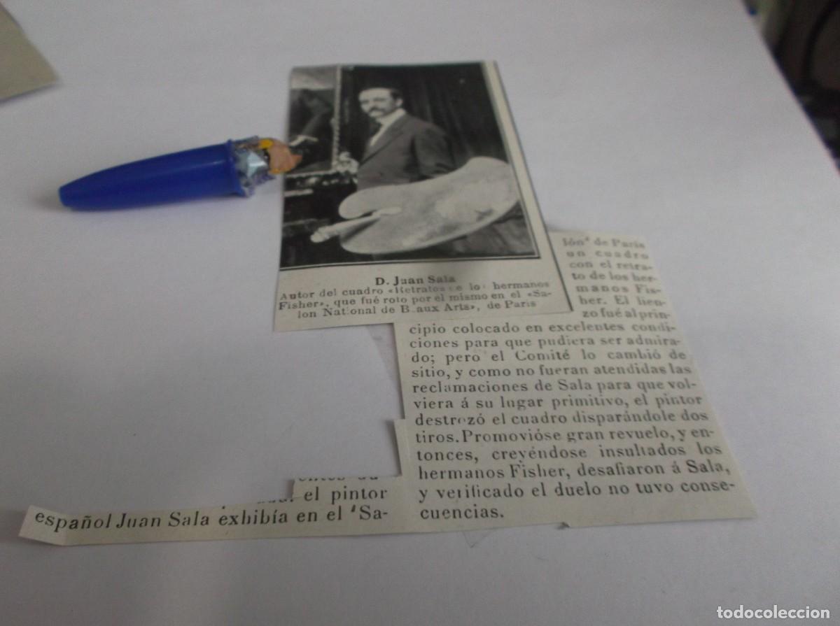 Otros Art&iacute;culos de Coleccionismo en Papel: RECORTE A&Ntilde;O 1910(PAR&Iacute;S)D,JUAN SALA AUTOR DEL RETRATO HNOS.FISHER FU&Eacute; ROTO POR JUAN EN BELLAS ARTES