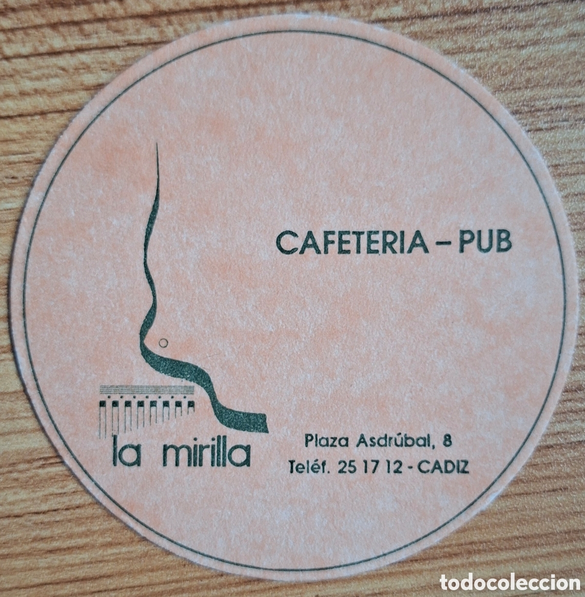 Otros Art&iacute;culos de Coleccionismo en Papel: Posavasos Cafeter&iacute;a Pub La Mirilla - C&aacute;diz