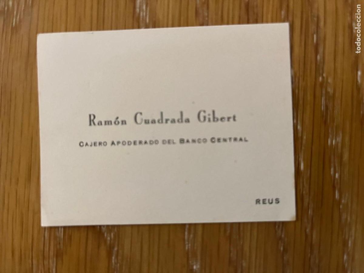 Otros Art&iacute;culos de Coleccionismo en Papel: tarjeta Ram&oacute;n Cuadrada Gibert cajero apoderado del banco Central Reus a&ntilde;os 30