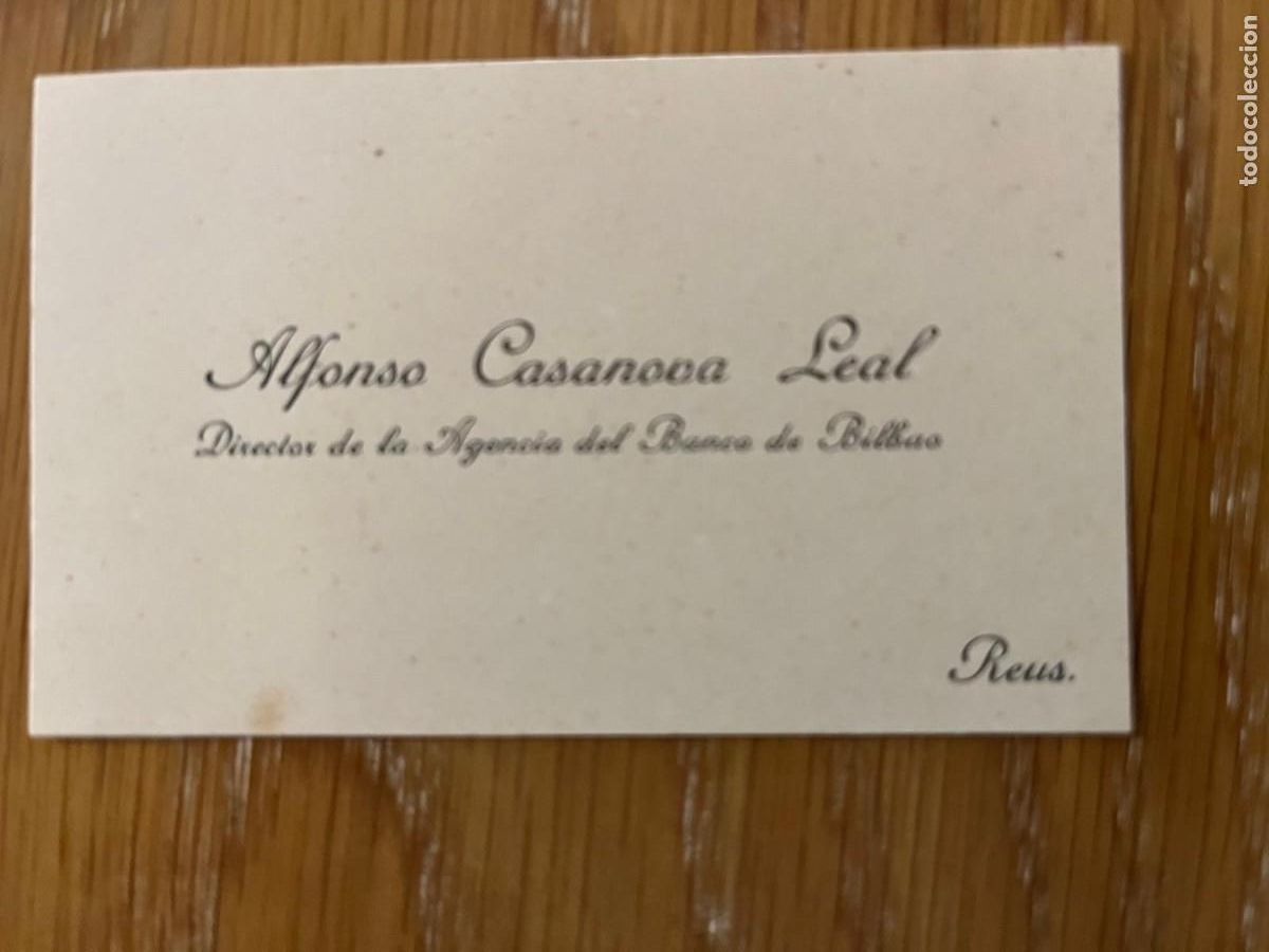 Otros Art&iacute;culos de Coleccionismo en Papel: tarjeta Alfonso Casanova Leal director de la agencia banco de Bilbao Reus a&ntilde;os 30