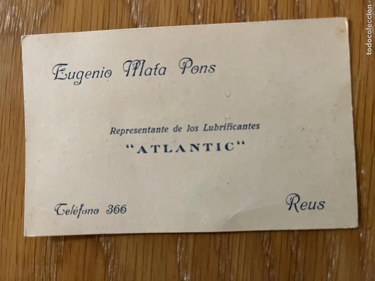 Otros Art&iacute;culos de Coleccionismo en Papel: tarjeta Eugenio Mata Pons representante Lubricantes ATLANTIC Reus a&ntilde;os 30