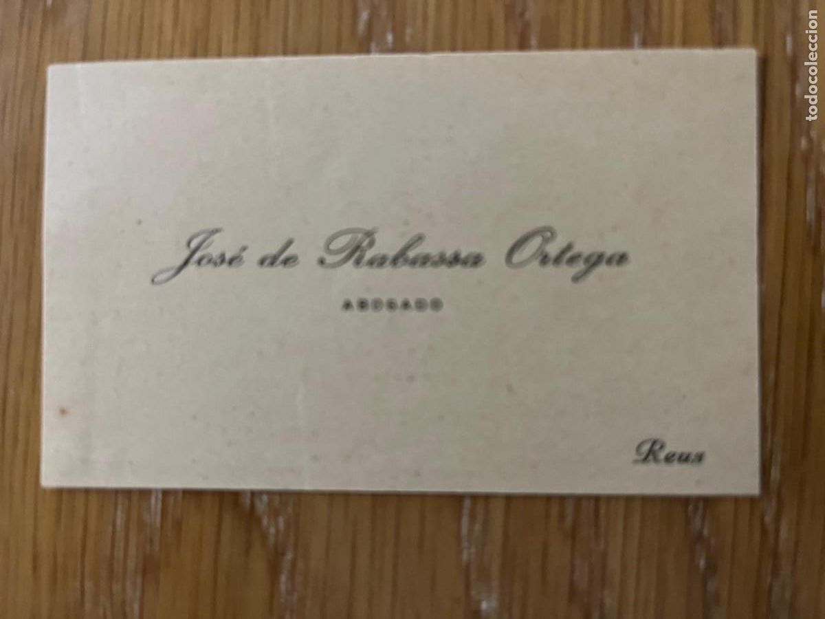 Otros Art&iacute;culos de Coleccionismo en Papel: tarjeta Jos&eacute; de Rabassa Ortega Abogado Reus a&ntilde;os 30