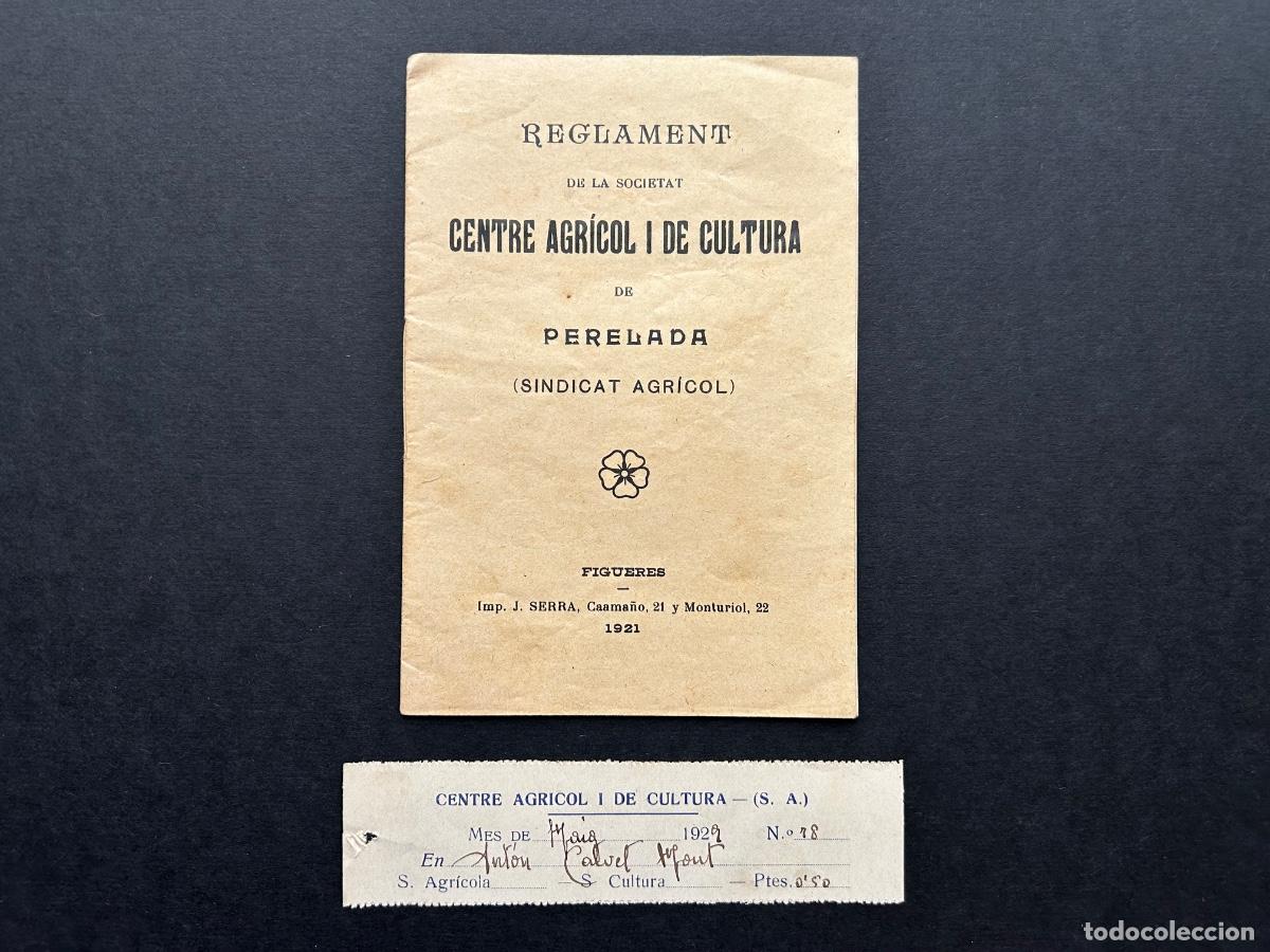 Otros Art&iacute;culos de Coleccionismo en Papel: Reglament Centre Agr&iacute;col i de Cultura de Perelada (Sindicat Agr&iacute;col) &ndash; Peralada 1921 &ndash; Alt Empord&agrave;