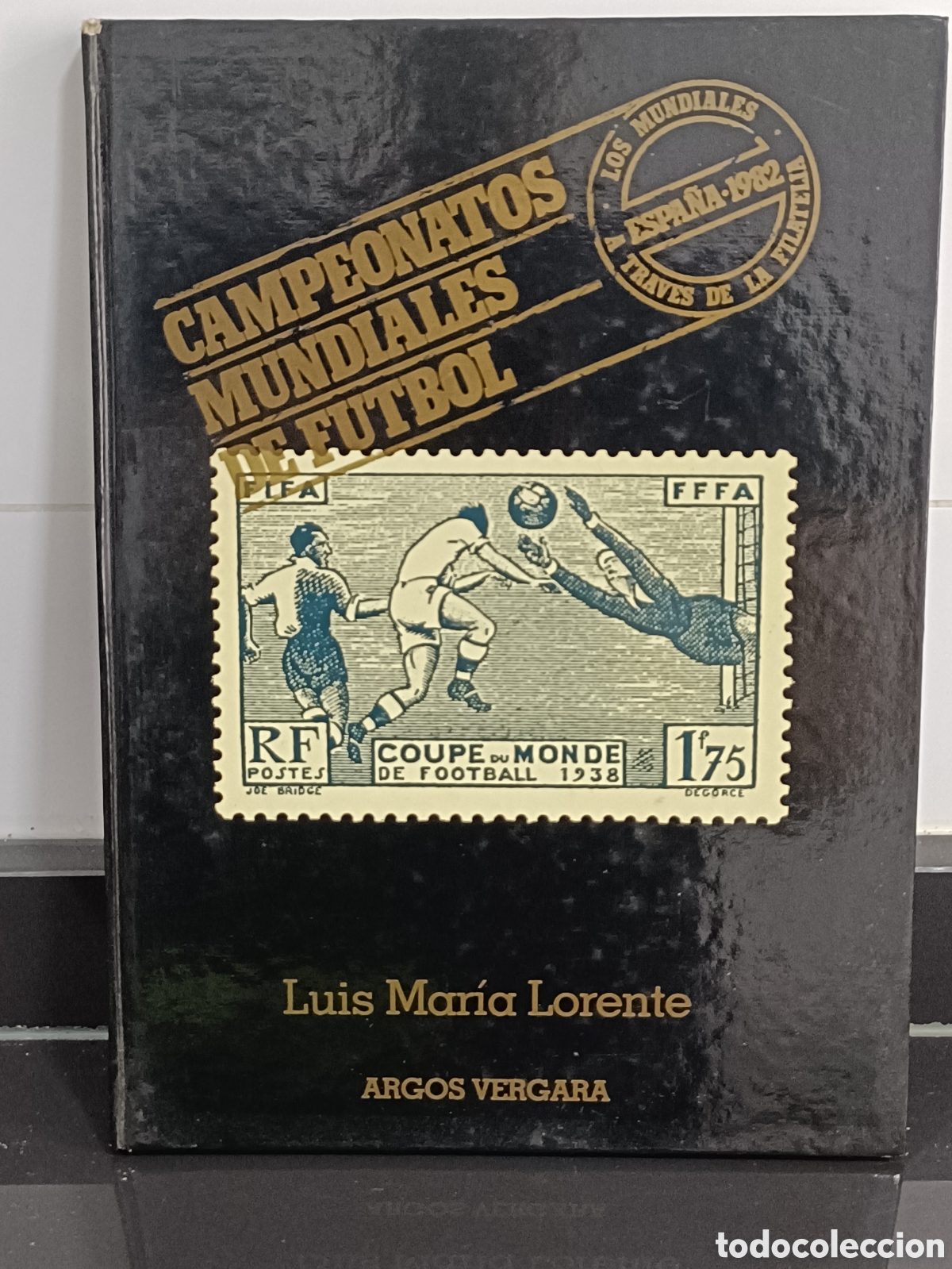 Otros Art&iacute;culos de Coleccionismo en Papel: 1982 libro Campeonatos Mundiales de f&uacute;tbol