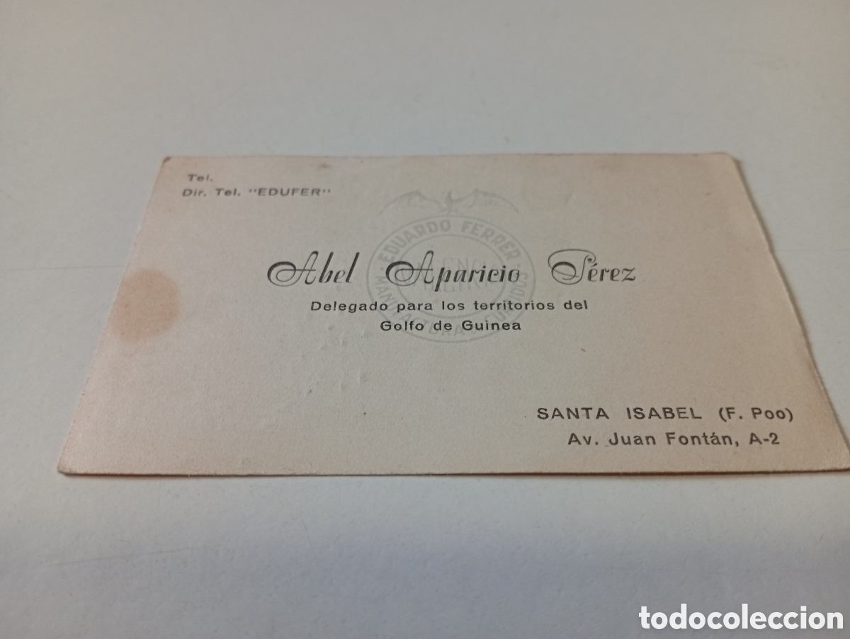 Otros Art&iacute;culos de Coleccionismo en Papel: Tarjeta visita Abel Aparicio P&eacute;rez, delegado para los territorios del golfo de Guinea