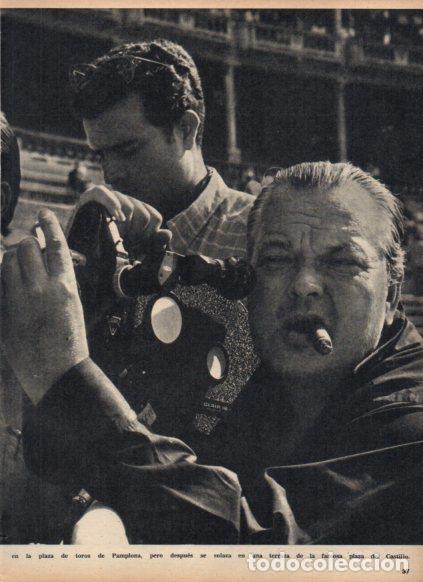 Otros art&iacute;culos de coleccionismo en papel: LAMINA V24949: Orson Welles en la plaza de toros de Pamplona - Varios