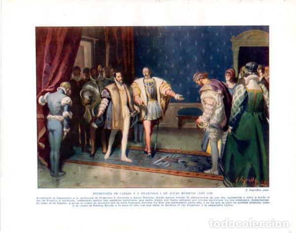 Altri oggetti di carta: LAMINA V33882: Entrevista de Carlos V y Francisco I en Aguas Muertas por J. Segrelles - Manuel Rodri