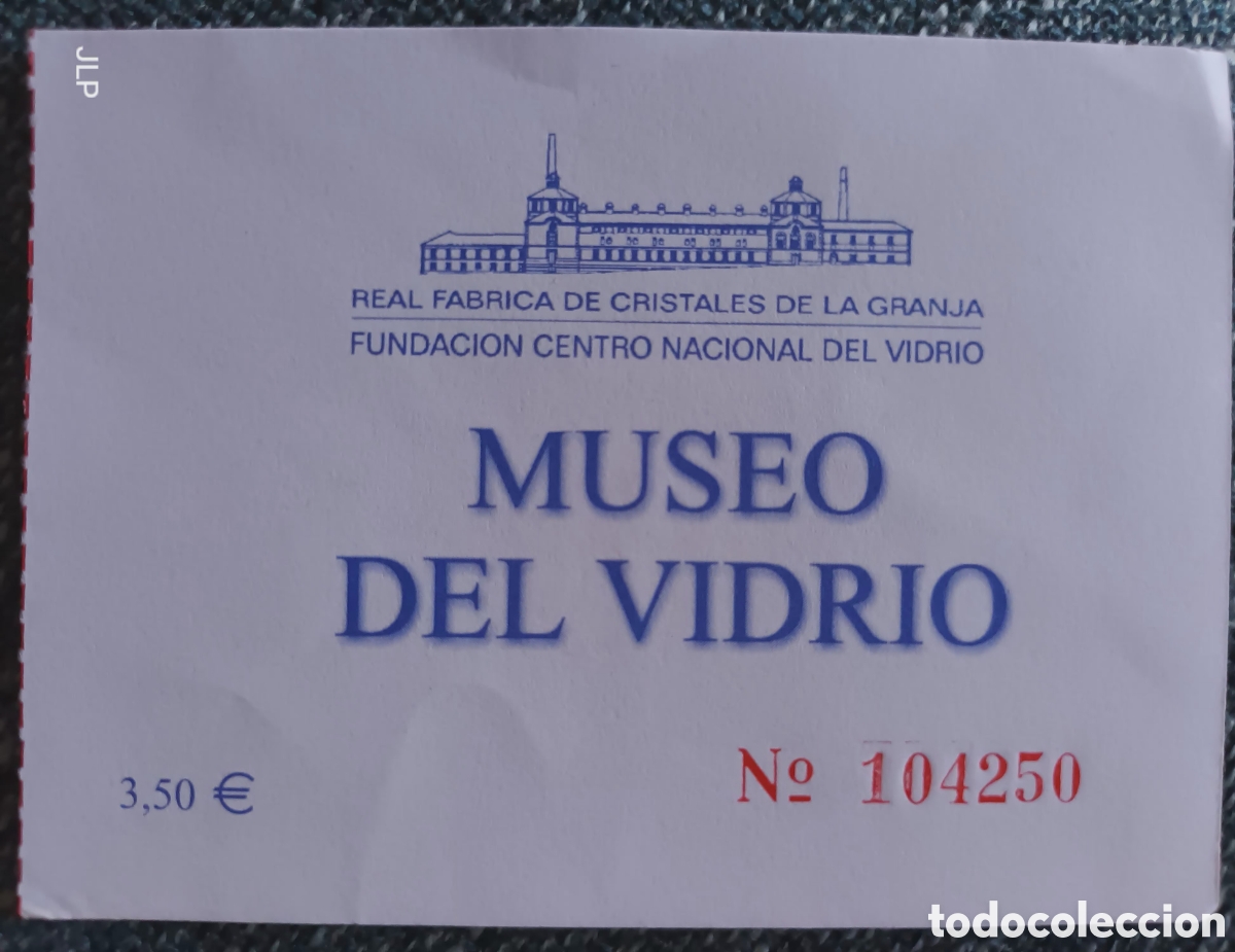 Otros Art&iacute;culos de Coleccionismo en Papel: ENTRADA MUSEO DEL VIDRIO