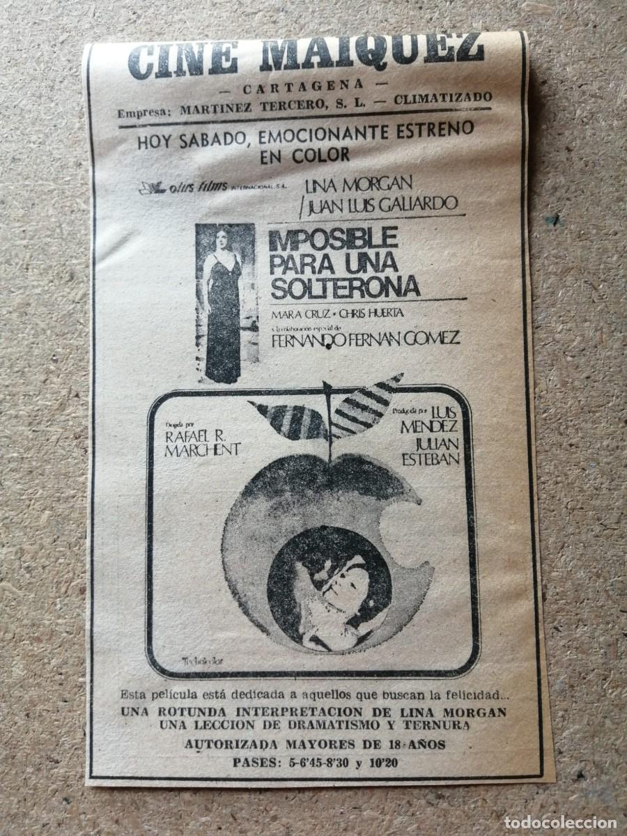 Otros Art&iacute;culos de Coleccionismo en Papel: RECORTE PRENSA. CINE MAIQUEZ, CARTAGENA. IMPOSIBLE PARA UNA SOLTERONA (LINA MORGAN)