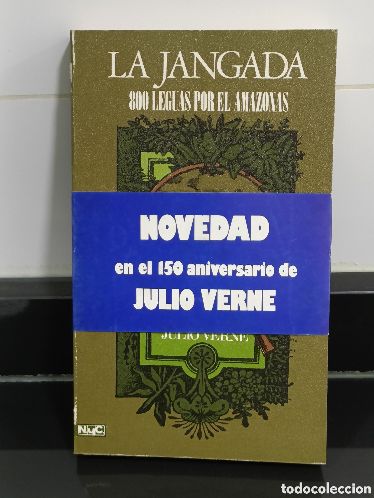 Otros Art&iacute;culos de Coleccionismo en Papel: 1978 libro &rdquo;La Jangada: 800 leguas por el Amazonas&rdquo; de Julio Verne