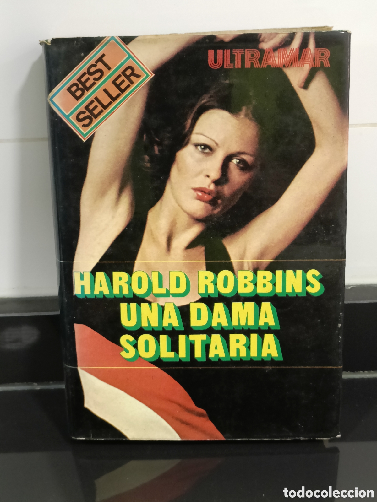 Otros Art&iacute;culos de Coleccionismo en Papel: 1976 Libro Novela Una dama solitaria: Robbins, Harold