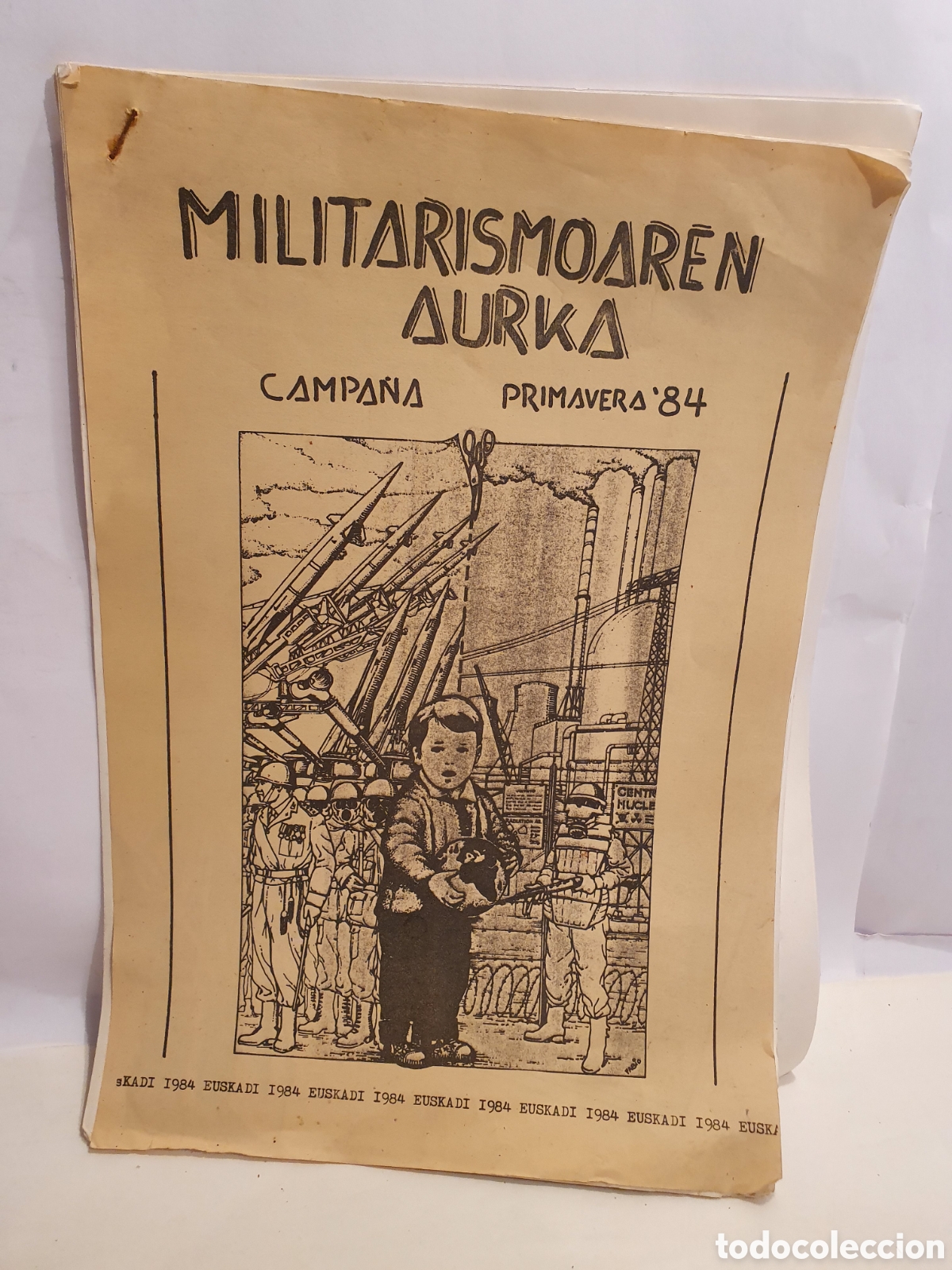 Otros Art&iacute;culos de Coleccionismo en Papel: MILITARISMOAREN AURKA. CAMPA&Ntilde;A VERANO 1984. ANTOMILITARISMO.