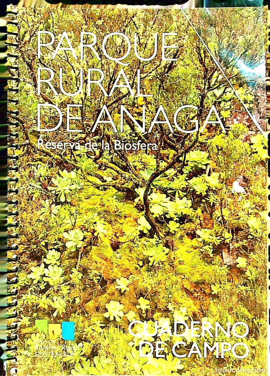 Otros Art&iacute;culos de Coleccionismo en Papel: CUADERNO DE CAMPO - PARQUE RURAL DE ANAGA - TENERIFE - CANARIAS
