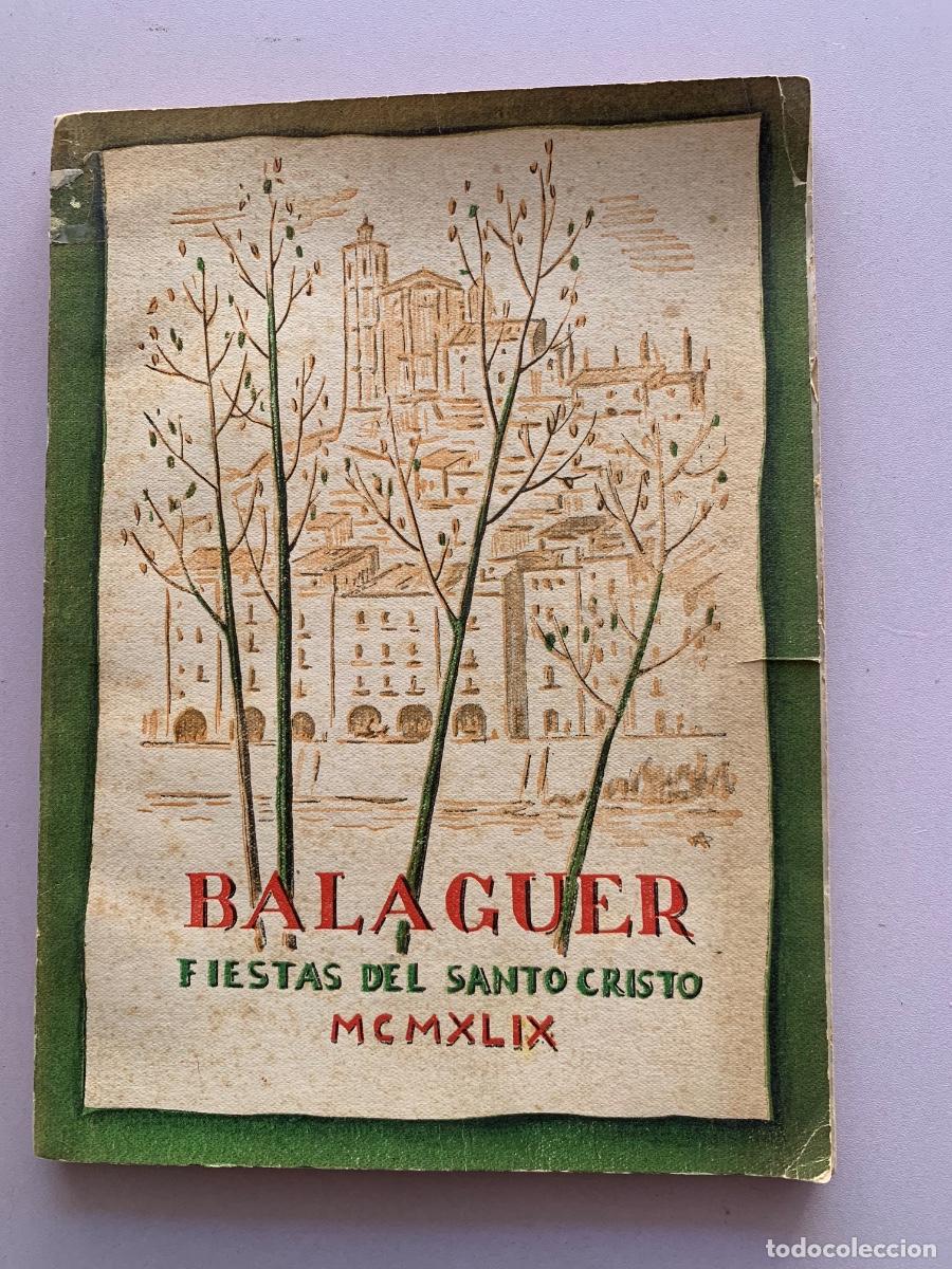 Otros Art&iacute;culos de Coleccionismo en Papel: Programa de fiestas del Santo Cristo de Balaguer 1949 (Bols 13)