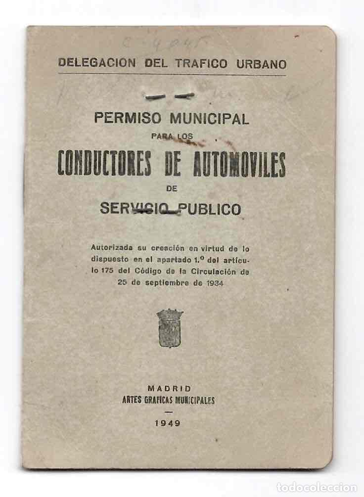 Otros Art&iacute;culos de Coleccionismo en Papel: PERMISO MUNICIPAL PARA LOS CONDUCTORES DE AUTOMOVILES DE SERVICIO PUBLICO, MADRID, 1949