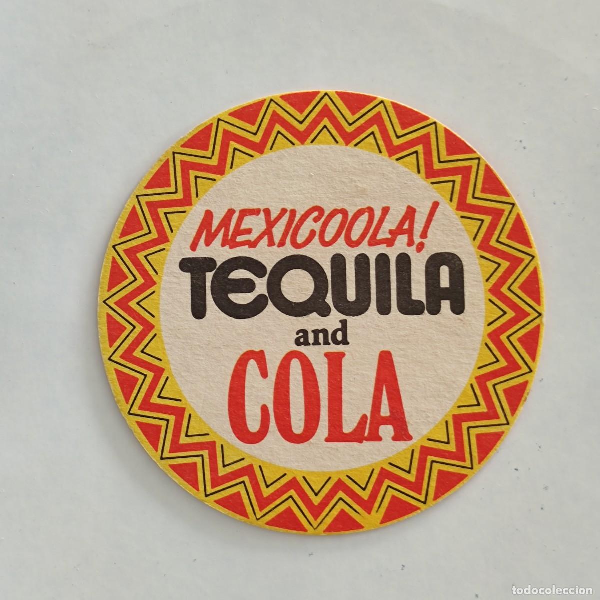 Otros Art&iacute;culos de Coleccionismo en Papel: POSAVASOS - CUERVO TEQUILA - MEXICOOLA! TEQUILA AND COLA