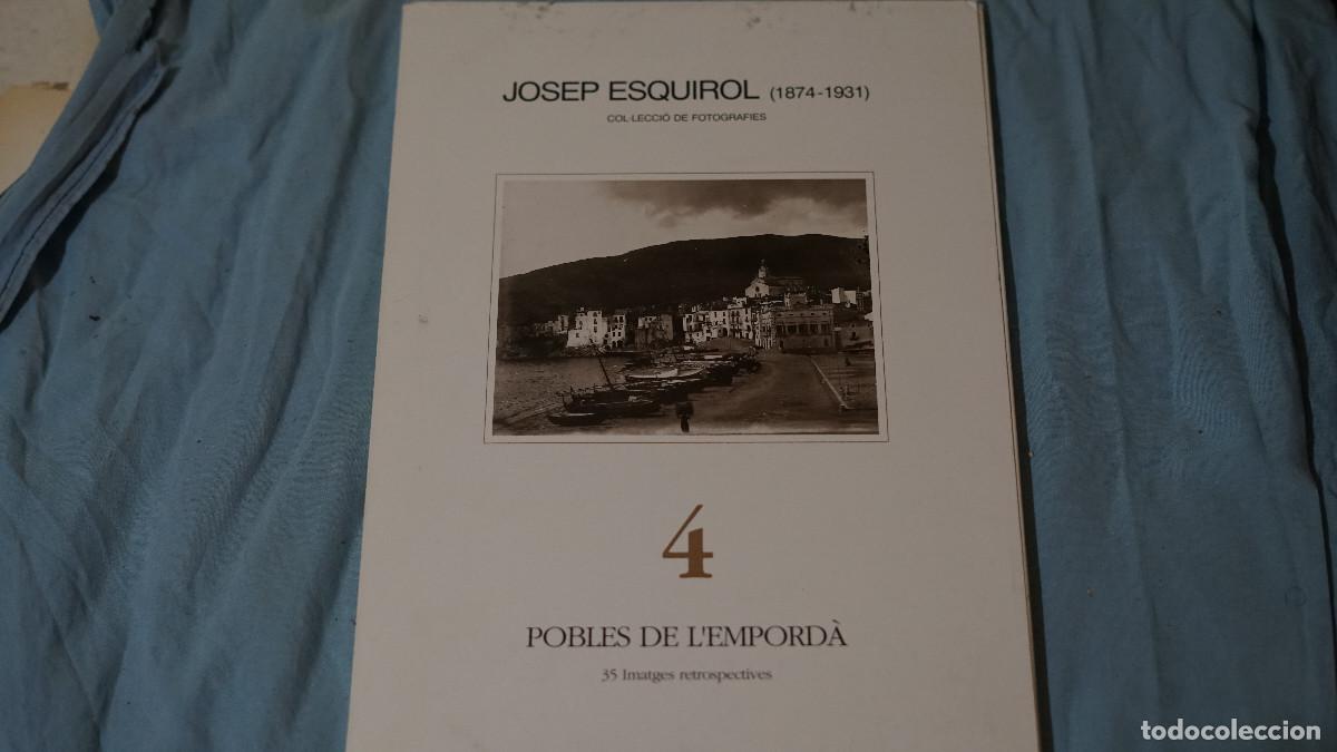 Otros Art&iacute;culos de Coleccionismo en Papel: Josep Esquirol (1874-1931) - pobles de l'Empord&agrave; - 34 im&aacute;genes retrospectivas